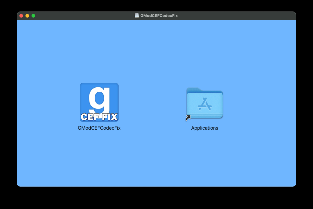 Drag GModCEFCodecFix to the Applications folder
